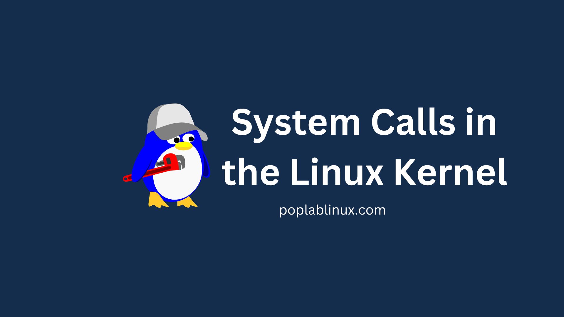 System Calls in the Linux Kernel